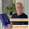 German Shepherd in the Eye of Louis Donald